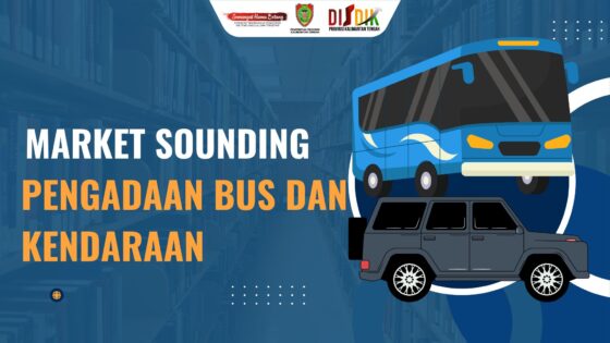 Market Sounding Pengadaan BUS Kantor dan Pengadaan Kendaraan Mobil Dinas Operasional Kantor
