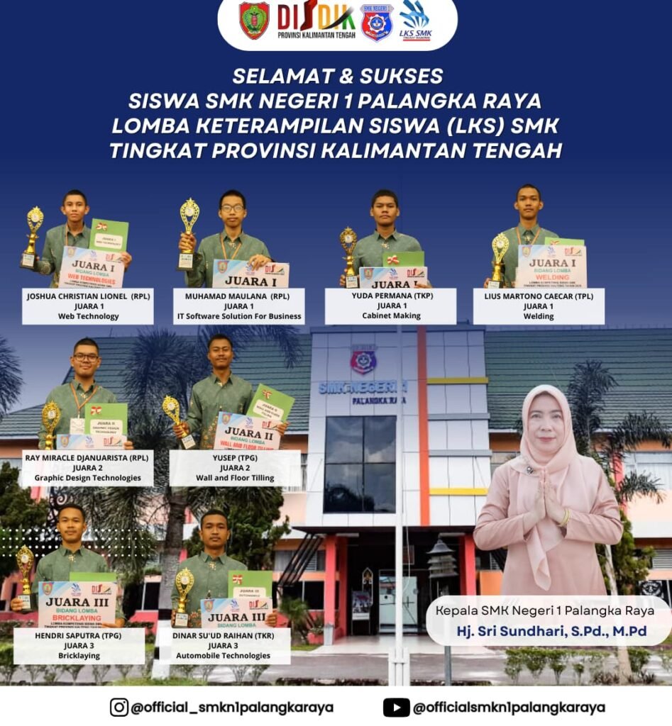 ‎Siswa SMKN 1 Palangka Raya Borong Juara di LKS SMK Tingkat Provinsi Kalteng 2025