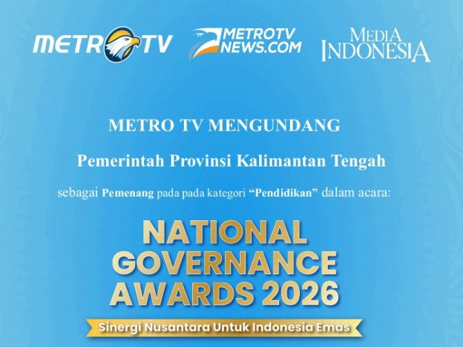 ‎Kalteng Raih Penghargaan Nasional dalam National Governance Awards 2026, Digitalisasi Pembelajaran, Sekolah Gratis dan Kuliah Gratis Jadi Sorotan Nasional