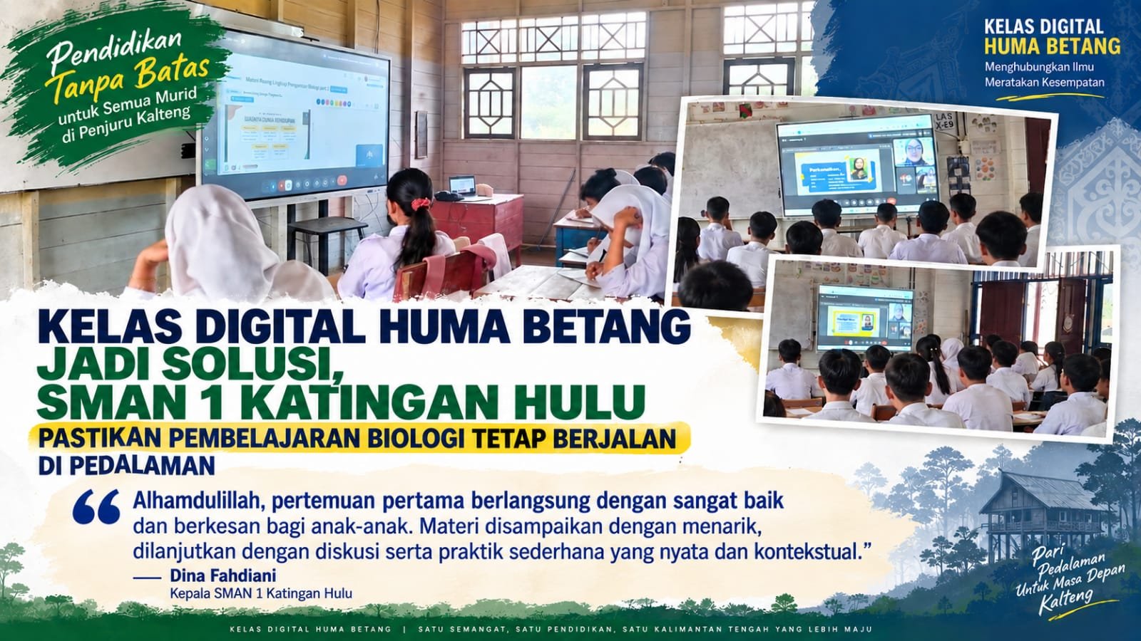 ‎Kelas Digital Huma Betang Jadi Solusi, SMAN 1 Katingan Hulu Pastikan Pembelajaran Biologi Tetap Berjalan di Pedalaman