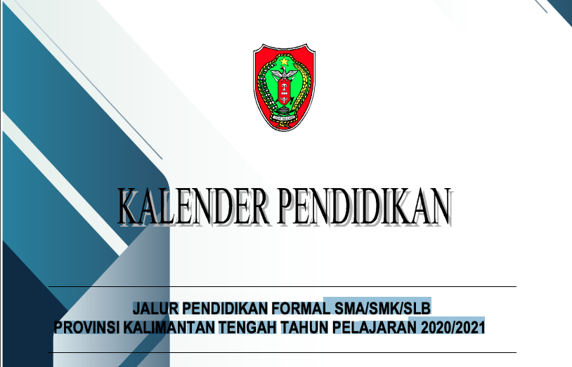 Kalender Pendidikan Jenjang Sma Smk Slb Kalimantan Tengah Tp 2020 2021 2 19 2020 Disdik Kalteng